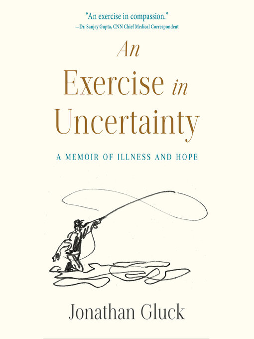 Title details for An Exercise in Uncertainty by Jonathan Gluck - Available